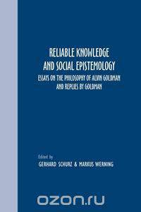 Reliable Knowledge and Social Epistemology