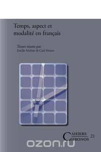 Temps, Aspect Et Modalite En Francais.