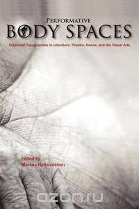 Performative Body Spaces