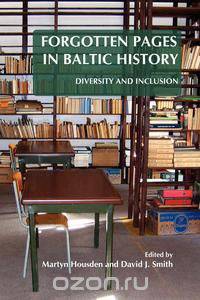 Forgotten Pages in Baltic History