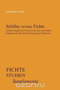 Schiller Versus Fichte