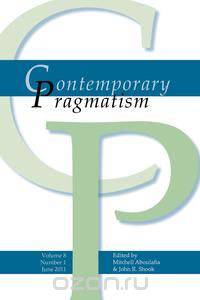 Contemporary Pragmatism. Volume 8, Number 1, June 2011.