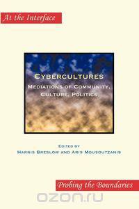Cybercultures