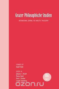 Grazer Philosophische Studien, Vol. 86 - 2012