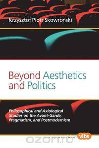 Beyond Aesthetics and Politics