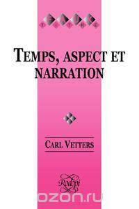 Temps, aspect et narration