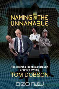 Naming the Unnamable