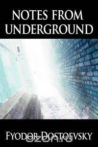 Notes from Underground