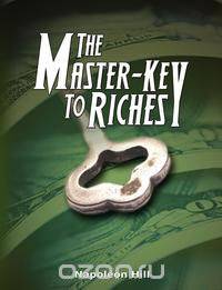 The Master-Key to Riches