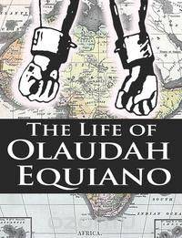 The Life of Olaudah Equiano