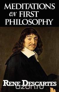 Meditations on First Philosophy