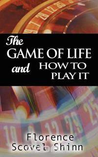 The Game of Life and How to Play It