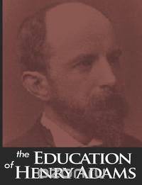 The Education of Henry Adams