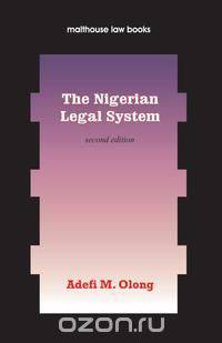 The Nigerian Legal System. Second Edition