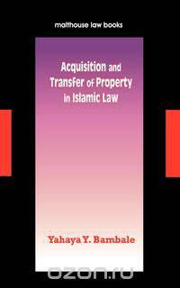 Acquisition and Transfer of Property in