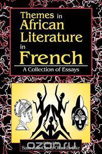 Themes in African Literature in French