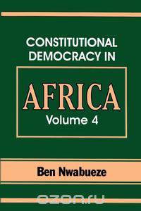 Constitutional Democracy in Africa. Vol. 4. Forms of Government