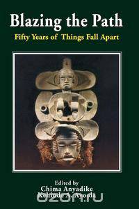 Blazing the Path. Fifty Years of Things Fall Apart
