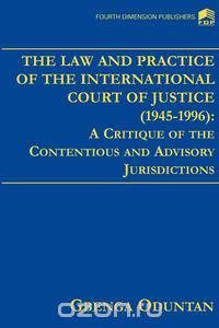 The Law and Practice of the International Court of Justice 1945-1996