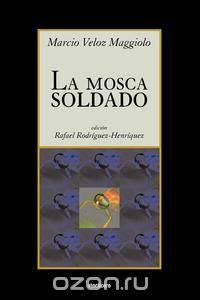 La Mosca Soldado