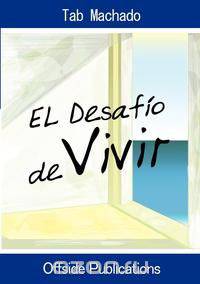 El Desafio de Vivir