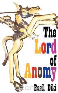 The Lord of Anomy