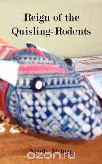 Reign of the Quisling-Rodents