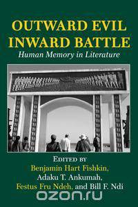 Outward Evil Inward Battle. Human Memory in Literature