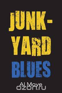 Junkyard Blues