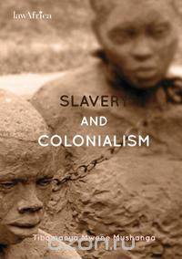 Slavery and Colonialism. Man