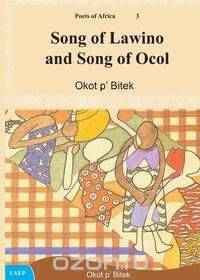 Song of Lawino and Song of Ocol