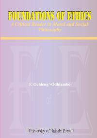 Foundations of Ethics. A Critical Reader in Moral and Social Philosophy