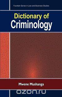 Dictionary of Criminology
