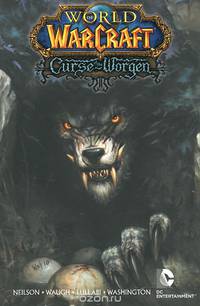 World of Warcraft: Curse of the Worgen