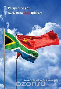 Perspectives on South Africa-China Relations at 15 Years