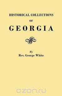 Historical Collections of Georgia