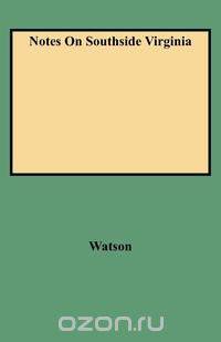 Notes on Southside Virginia