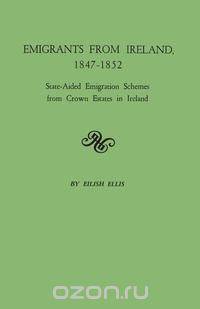 Emigrants from Ireland, 1847-1852