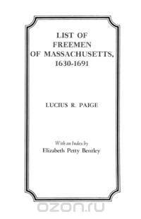 List of Freemen of Massachusetts, 1630-1691