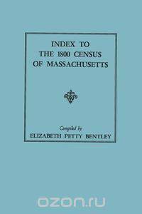 Index to the 1800 Census of Massachusetts