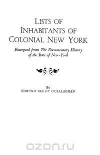 Lists of Inhabitants of Colonial New York