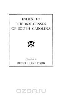 Index to the 1800 Census of South Carolina
