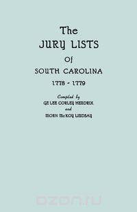 The Jury Lists of South Carolina, 1778-1779