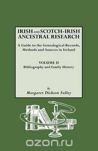 Irish and Scotch-Irish Ancestral Research, Vol. II
