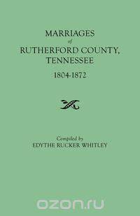 Marriages of Rutherford County, Tennessee, 1804-1872