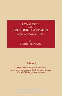 Loyalists in the Southern Campaign of the Revolutionary War
