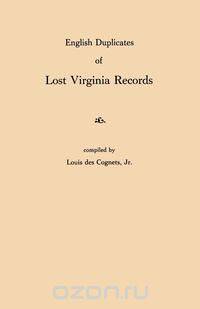 English Duplicates of Lost Virginia Records