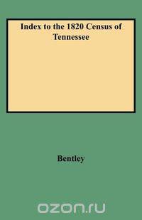 Index to the 1820 Census of Tennessee