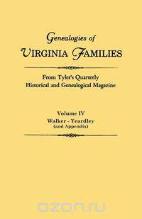 Genealogies of Virginia Families from Tyler