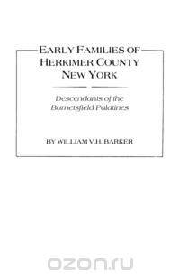 Early Families of Herkimer County, New York